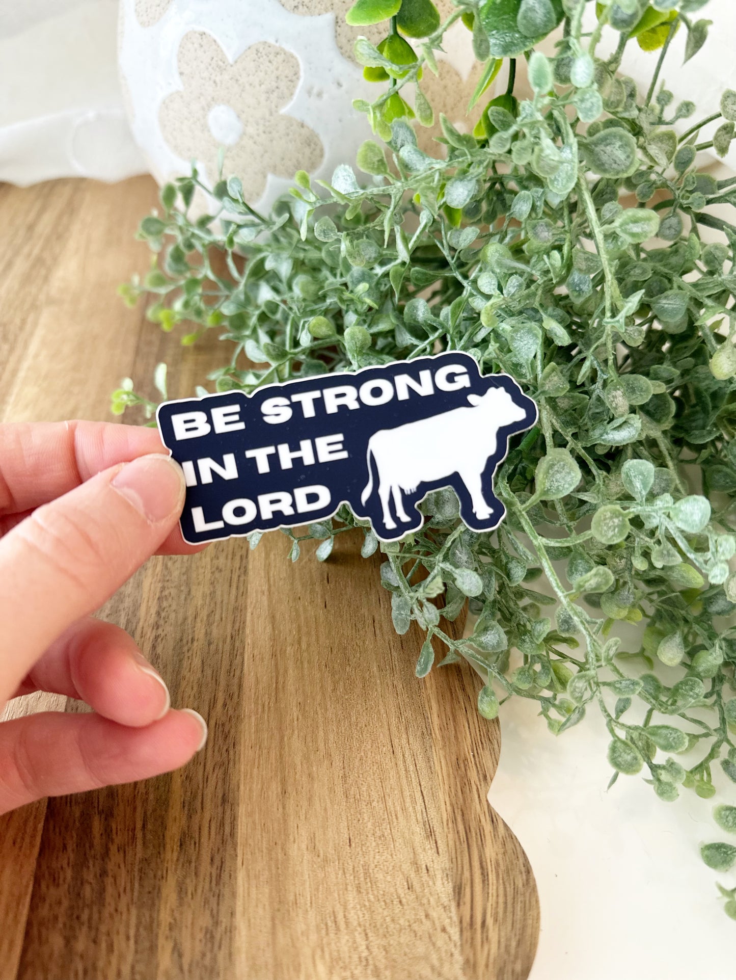 Be strong in the Lord | vinyl sticker