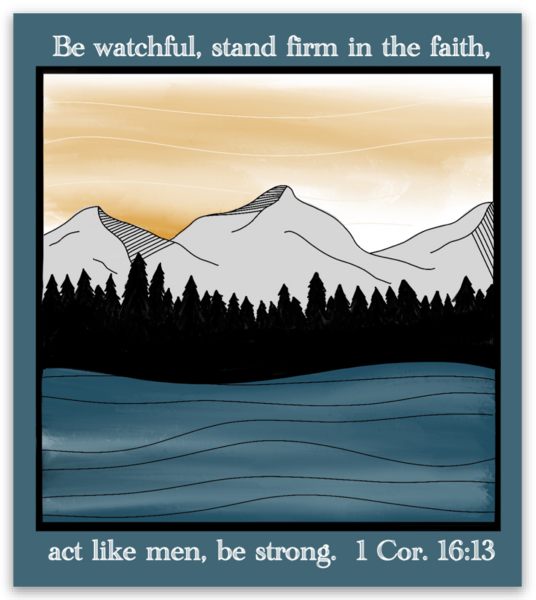 Vinyl Sticker 1 Corinthians 16:13
