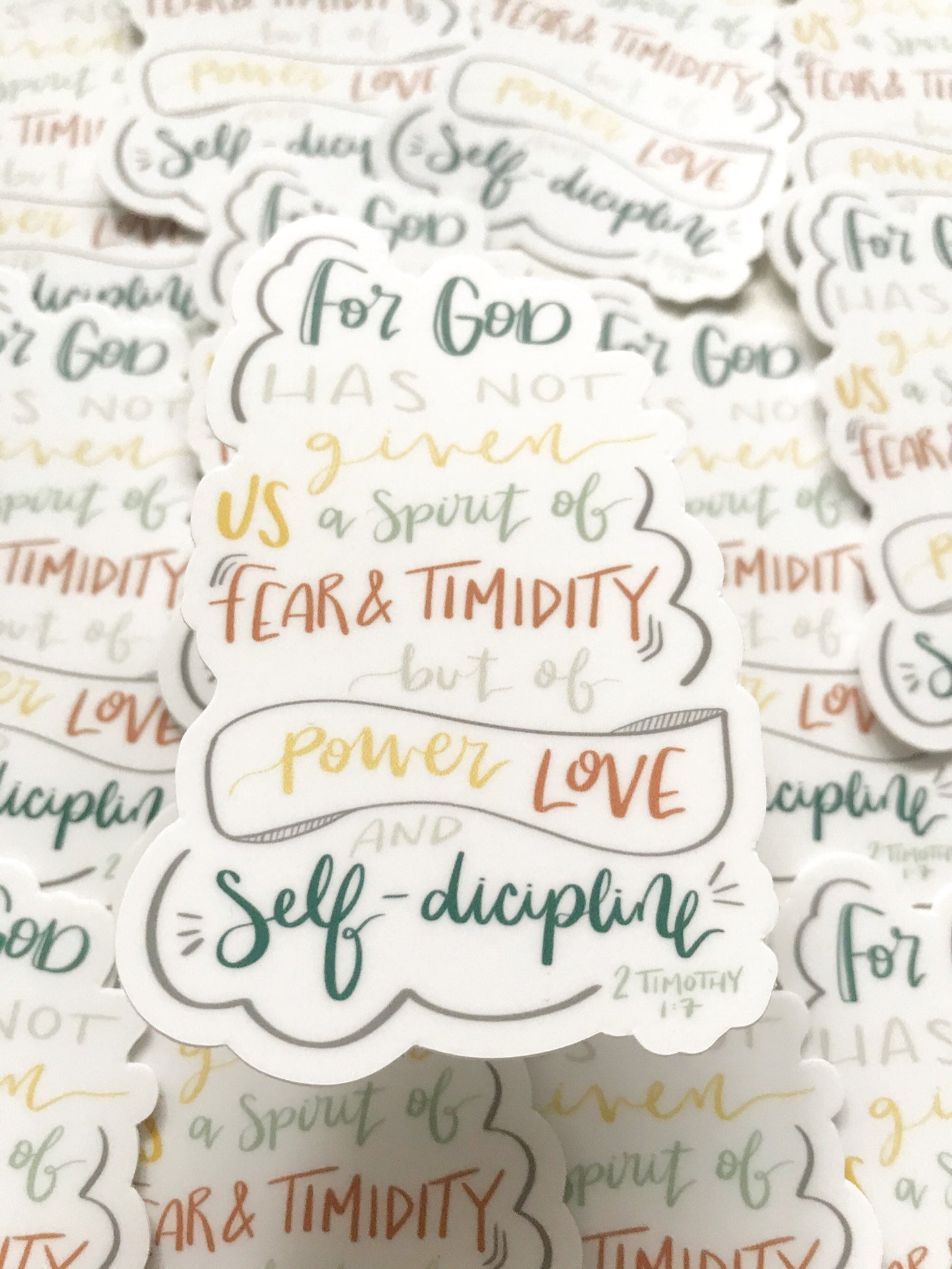 Vinyl Sticker | God has not given us a spirit of fear.. |