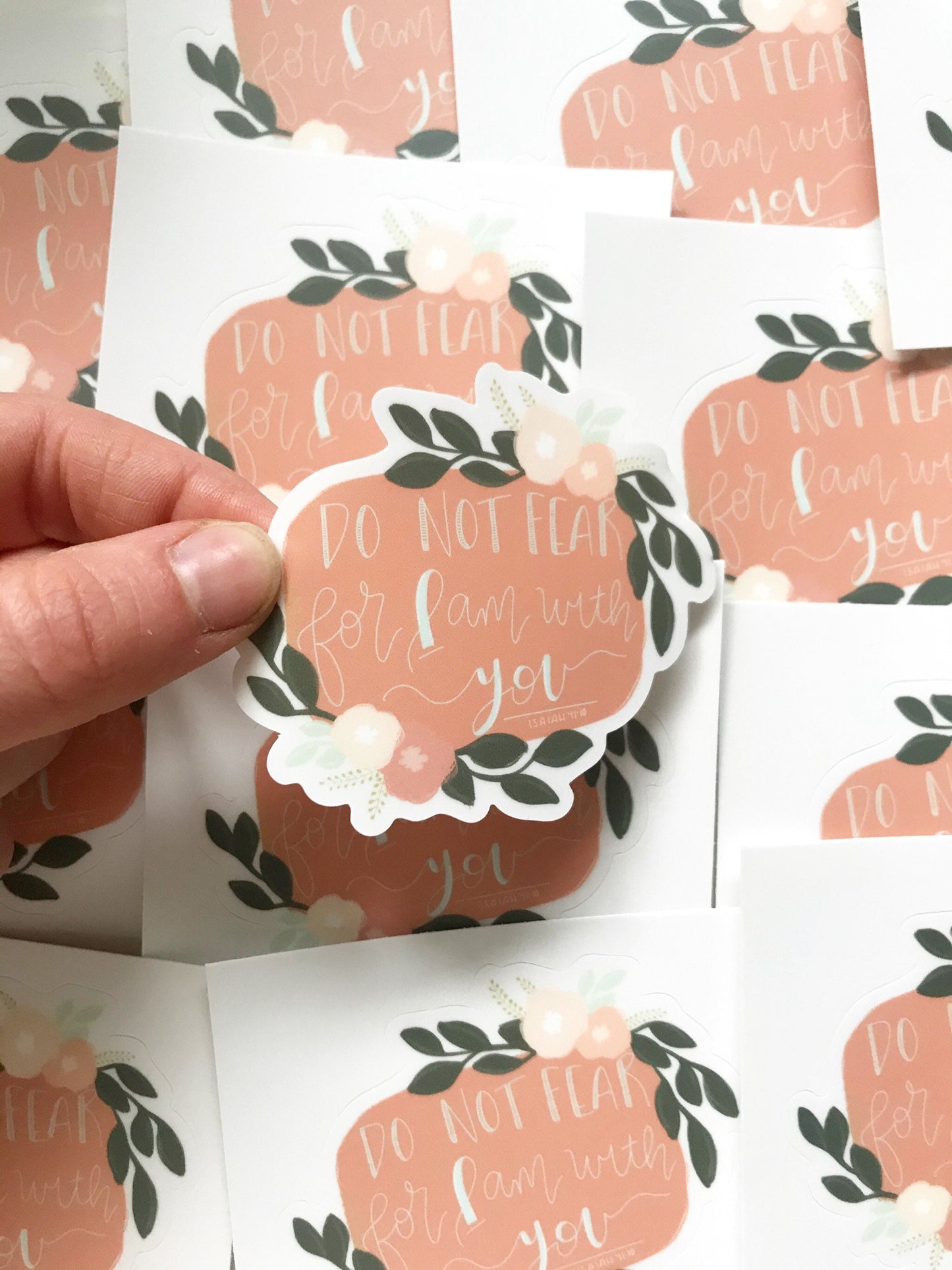 Vinyl Sticker | Floral | Do not fear for I am with you |