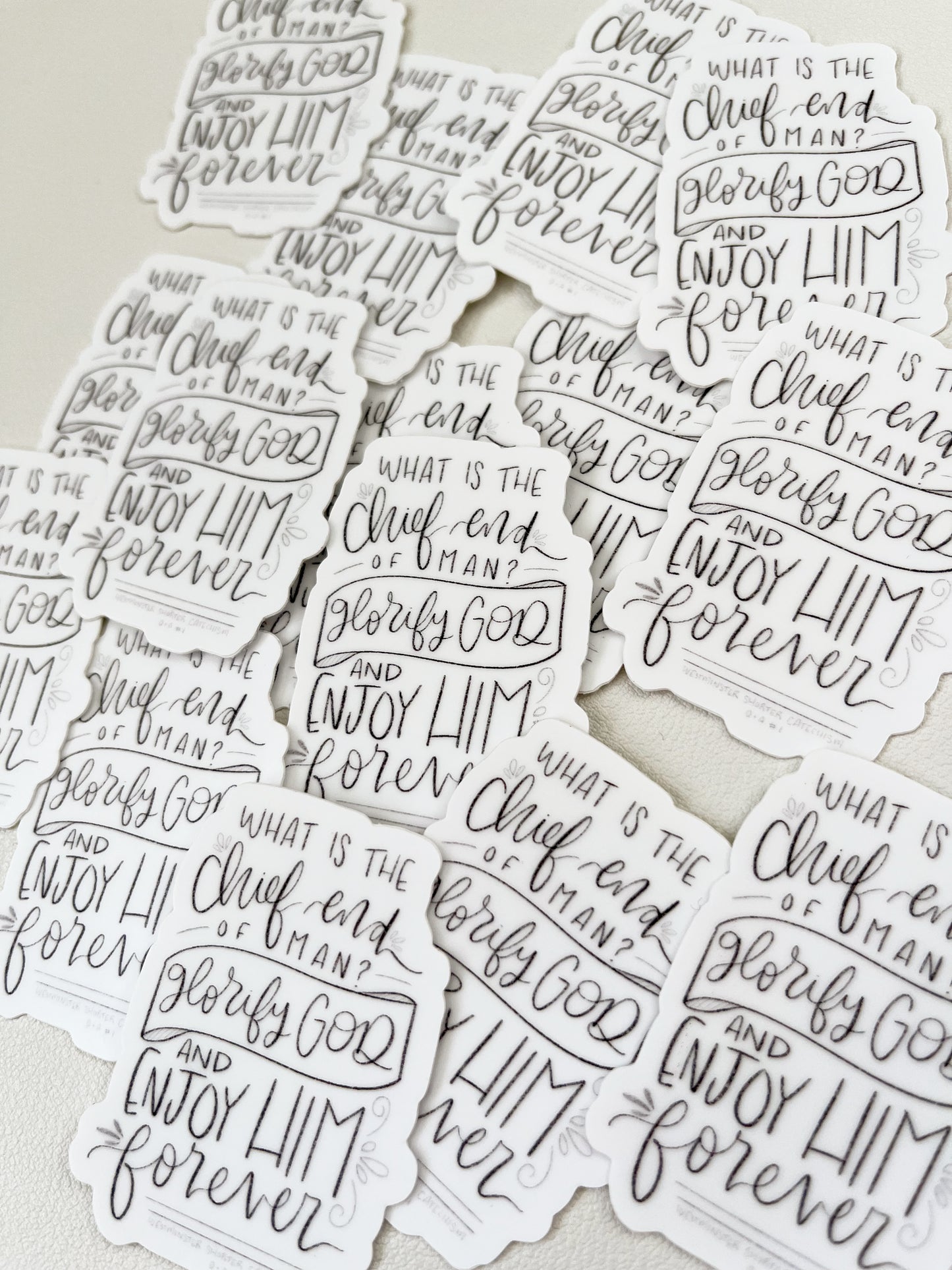 Vinyl Sticker | What is the chief end of man? To glorify God and enjoy Him forever