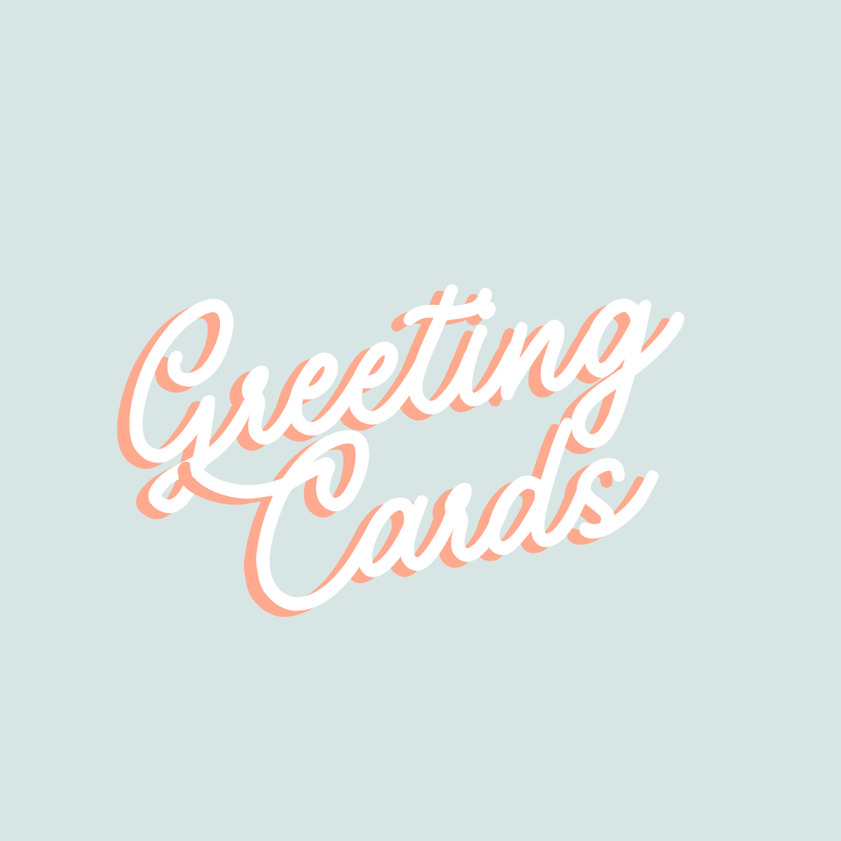 Greeting Cards