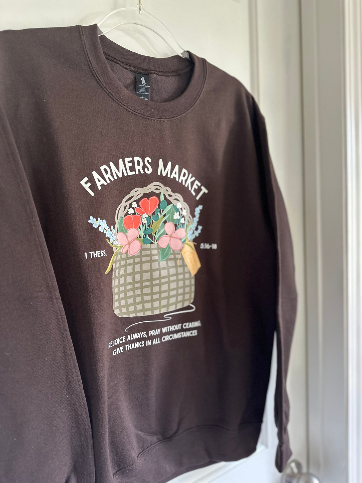 Farmers Market - Rejoice always, pray without ceasing, give thanks in everything | crewneck