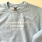 For God’s glory and my good | crewneck