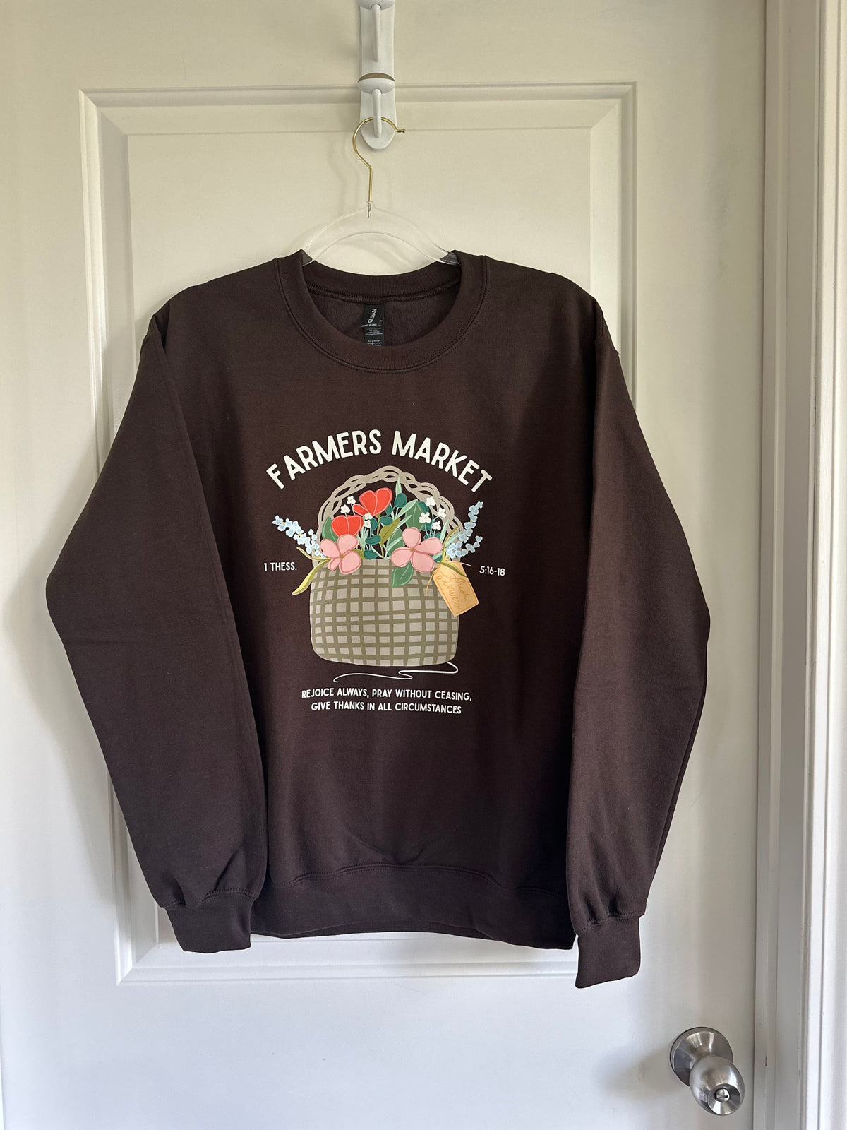 Farmers Market - Rejoice always, pray without ceasing, give thanks in everything | crewneck