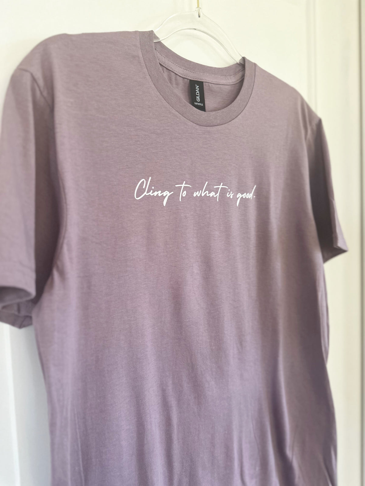 Cling to what is good | Bella & Canvas