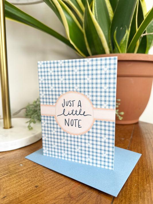 Greeting Card • Just a note