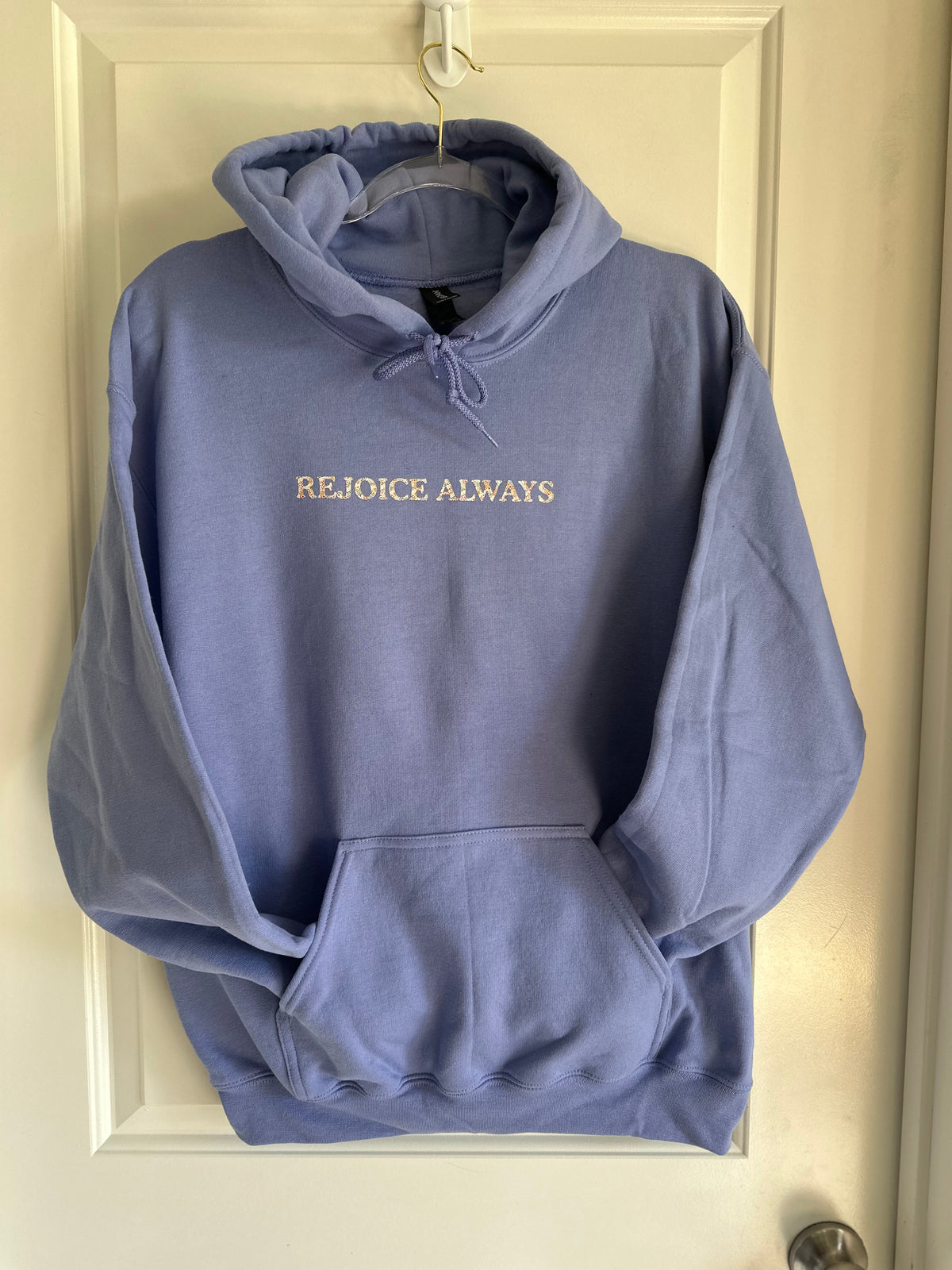 Rejoice Always  | hoodie