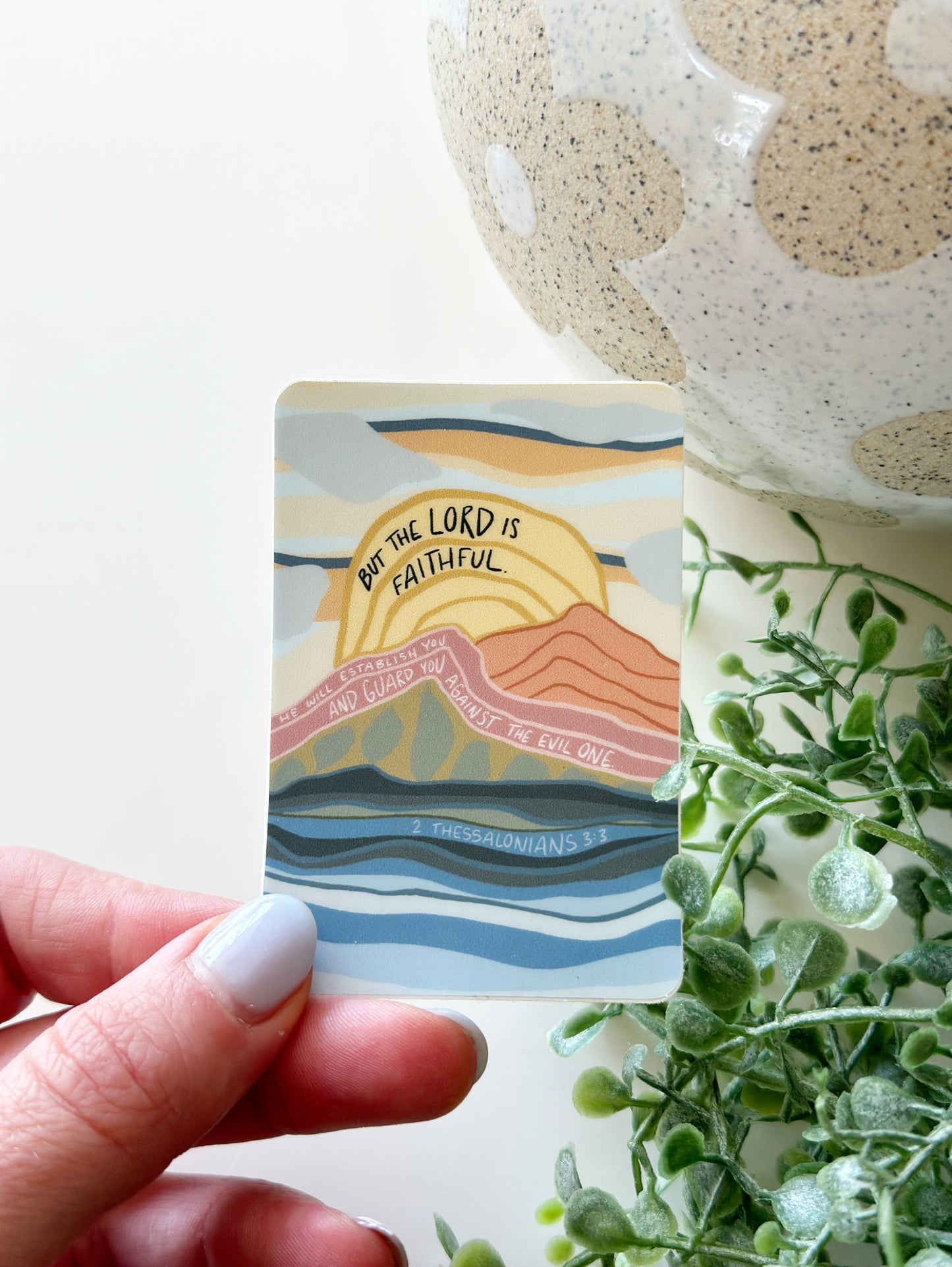 But the Lord is faithful 2 Thessalonians 3:3 | vinyl sticker