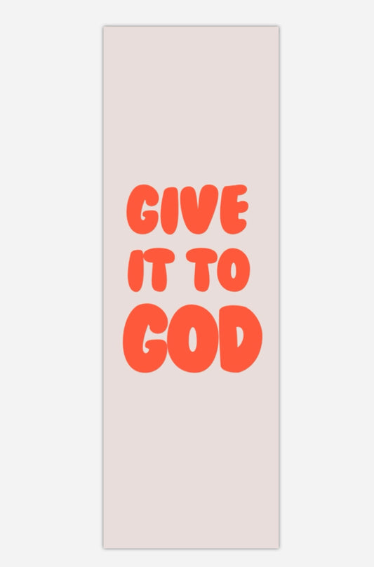 Bookmark GIVE IT TO GOD