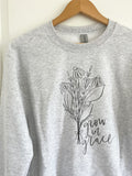Crew neck sweatshirt | Grow in grace