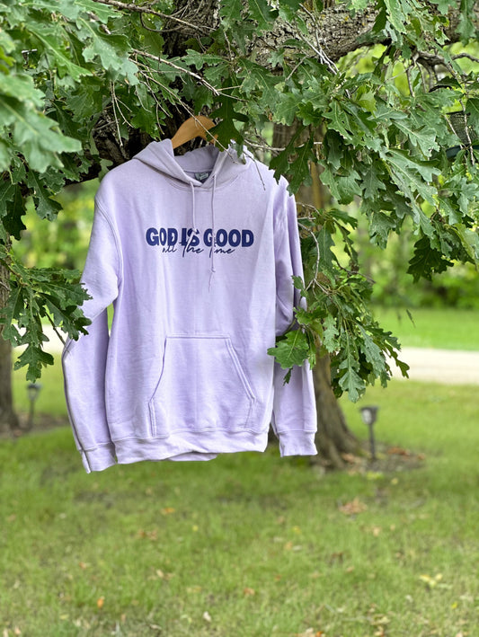 Hoodie sweatshirt | God is good all the time LILAC