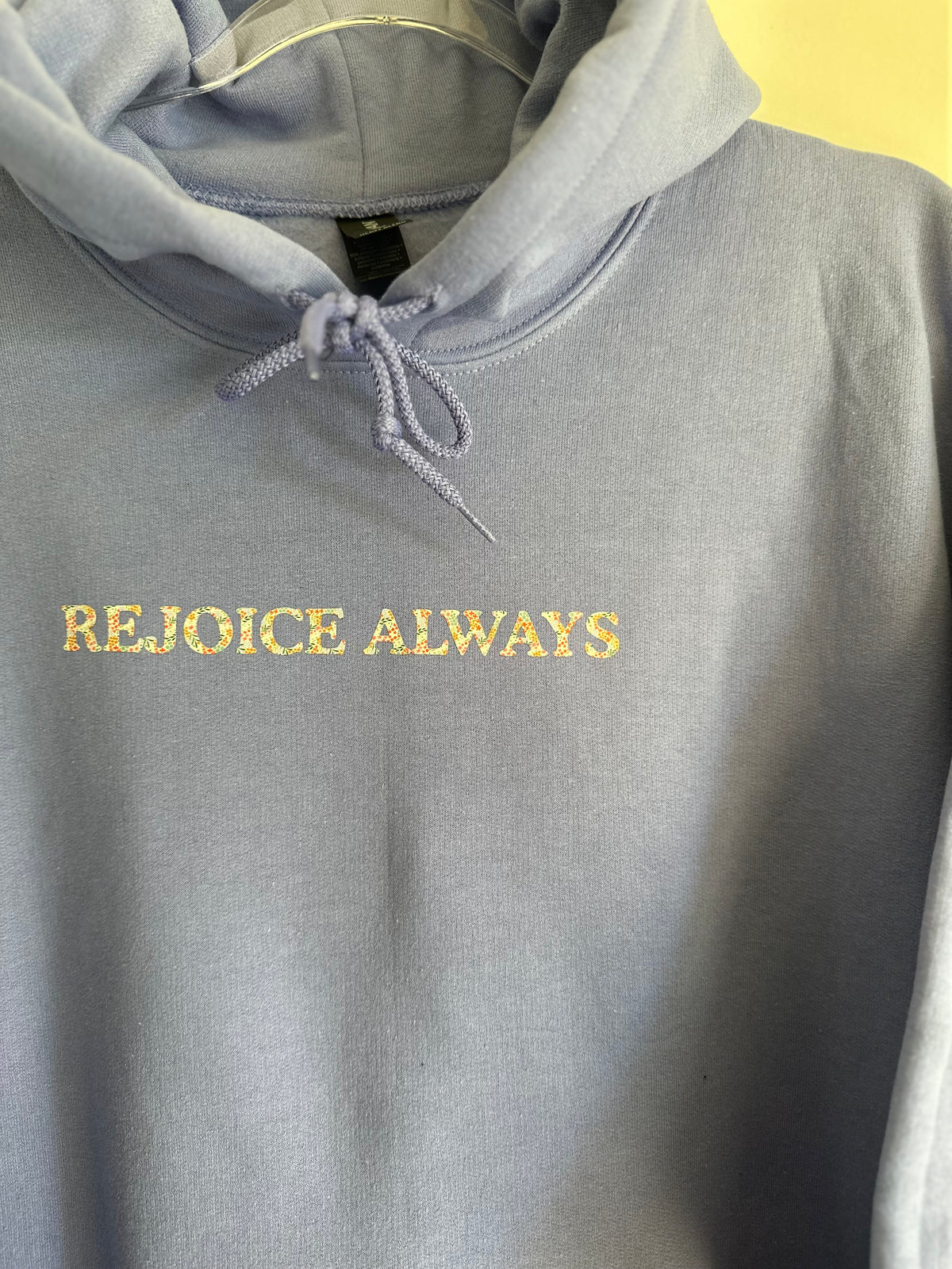 Rejoice Always  | hoodie