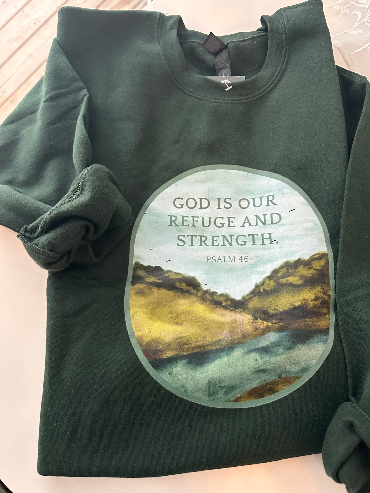 God is our refuge and strength | crewneck