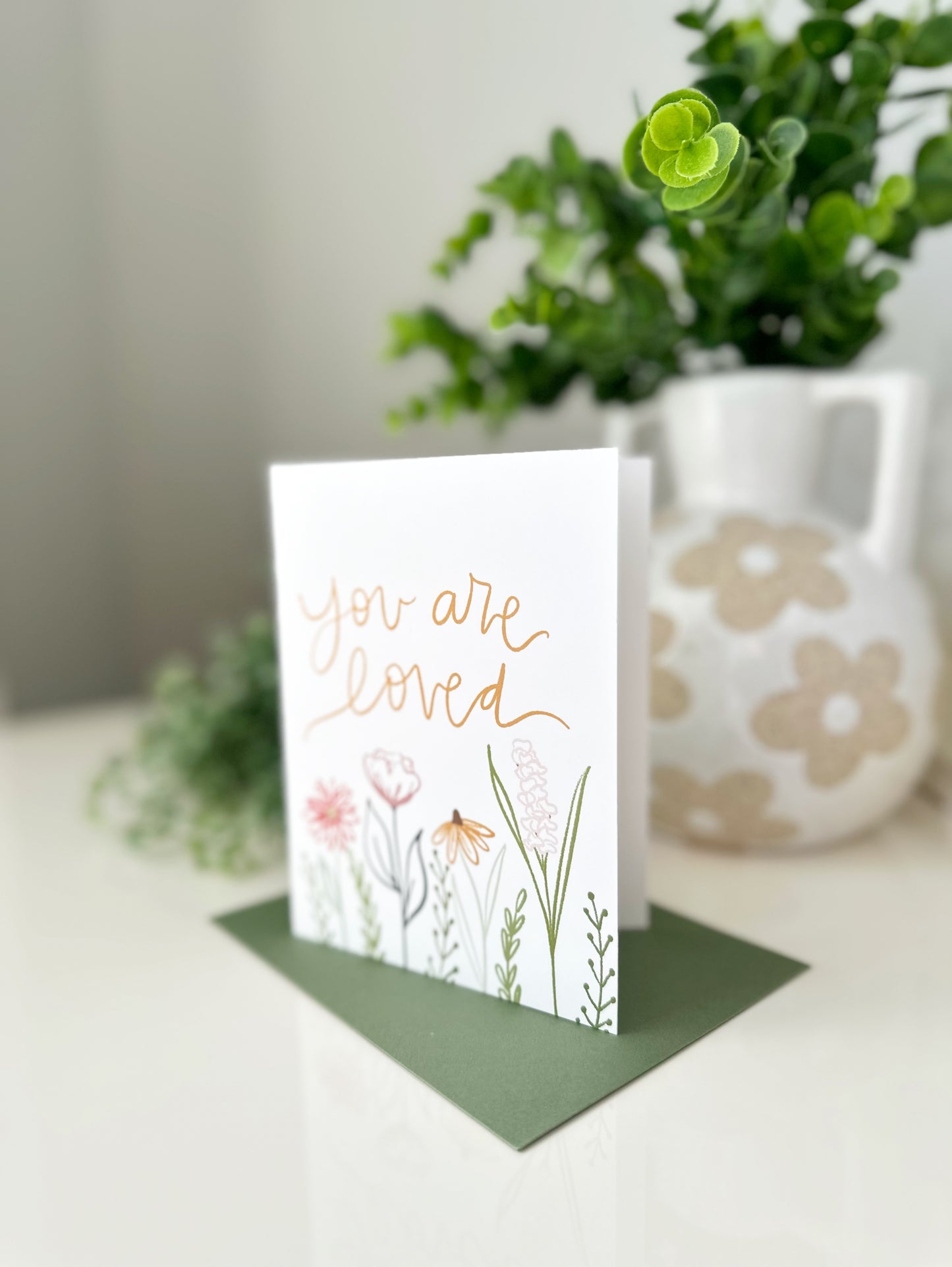 Greeting Card • You are loved