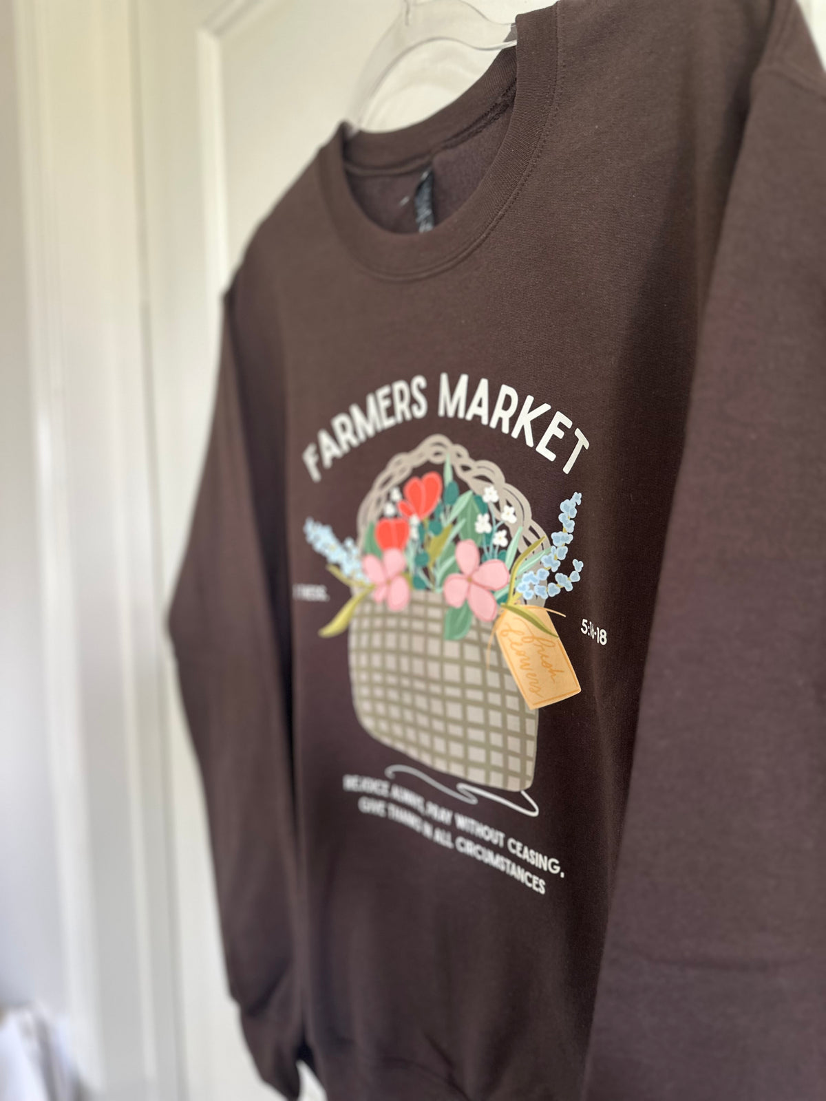 Farmers Market - Rejoice always, pray without ceasing, give thanks in everything | crewneck