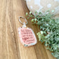 Keychain | The Secret is Christ in Me not Me in a Different Set of Circumstances