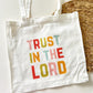 Tote Bag “trust in the Lord”