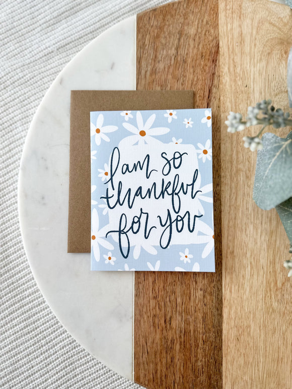 Cards and envelope | I am so thankful for you