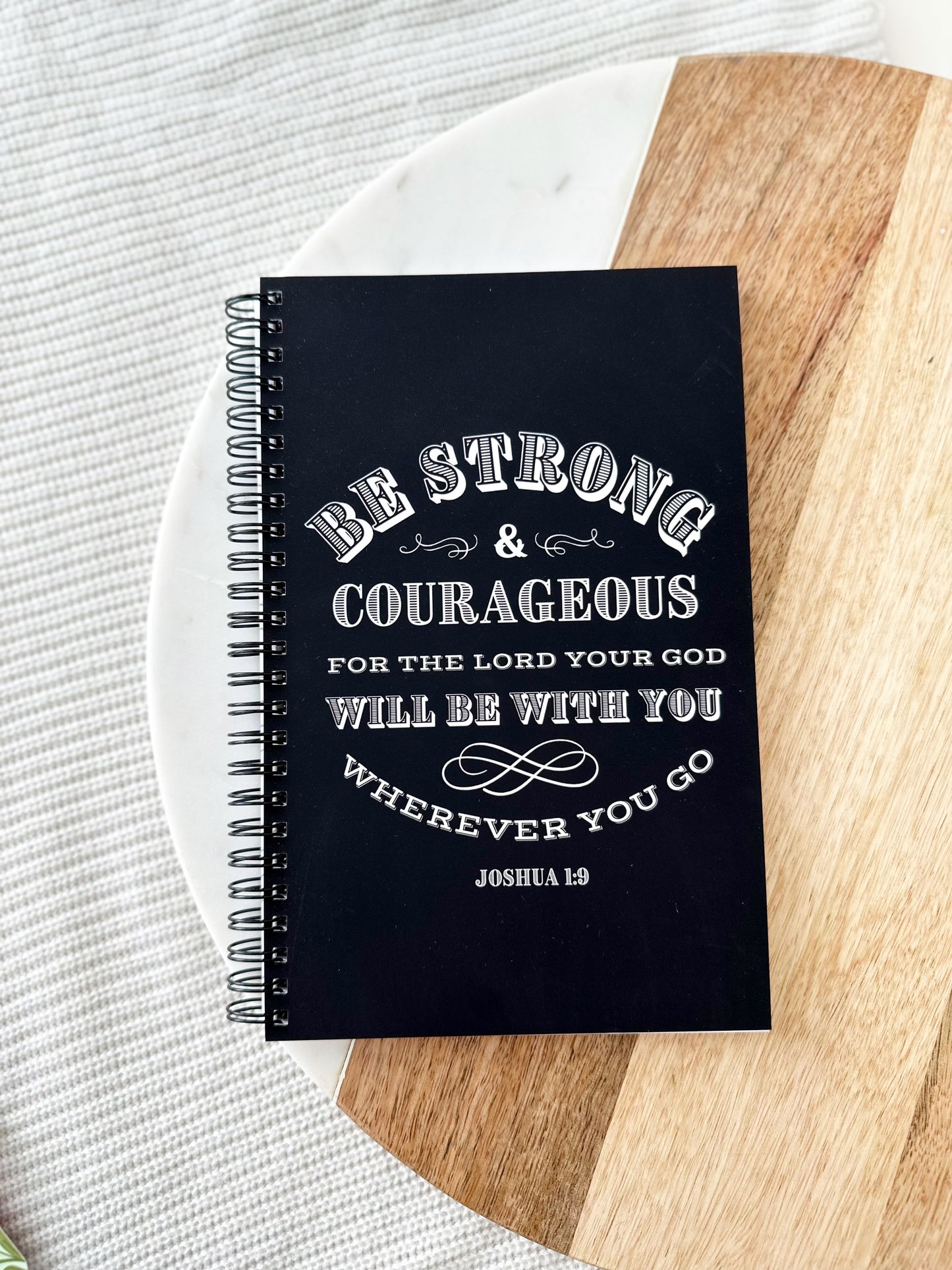 Journal | Be strong and courageous