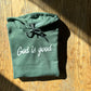 God is good | hoodie