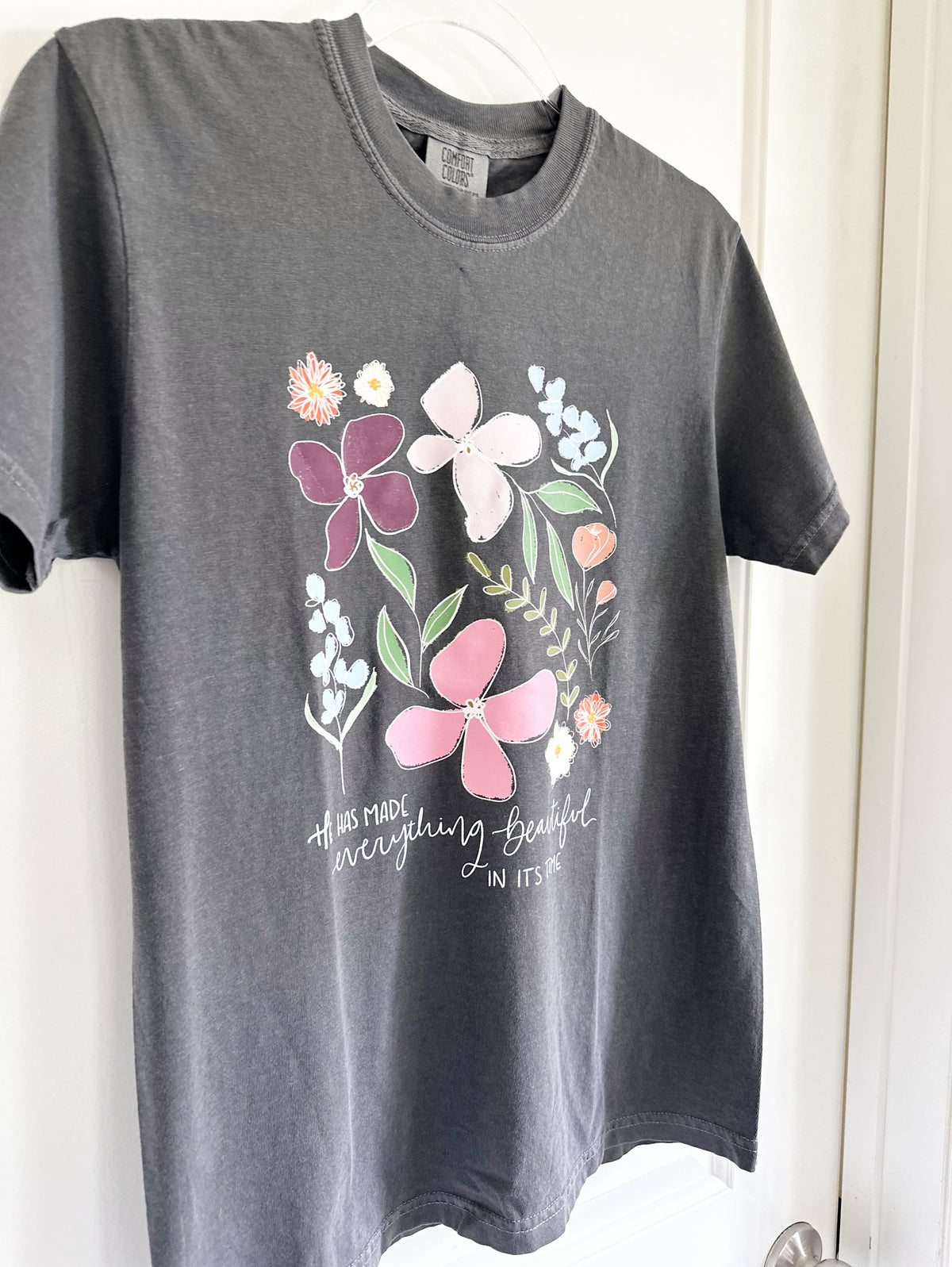He has made everything beautiful in its time | Comfort Colors Tshirt