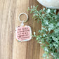 Keychain | The Secret is Christ in Me not Me in a Different Set of Circumstances