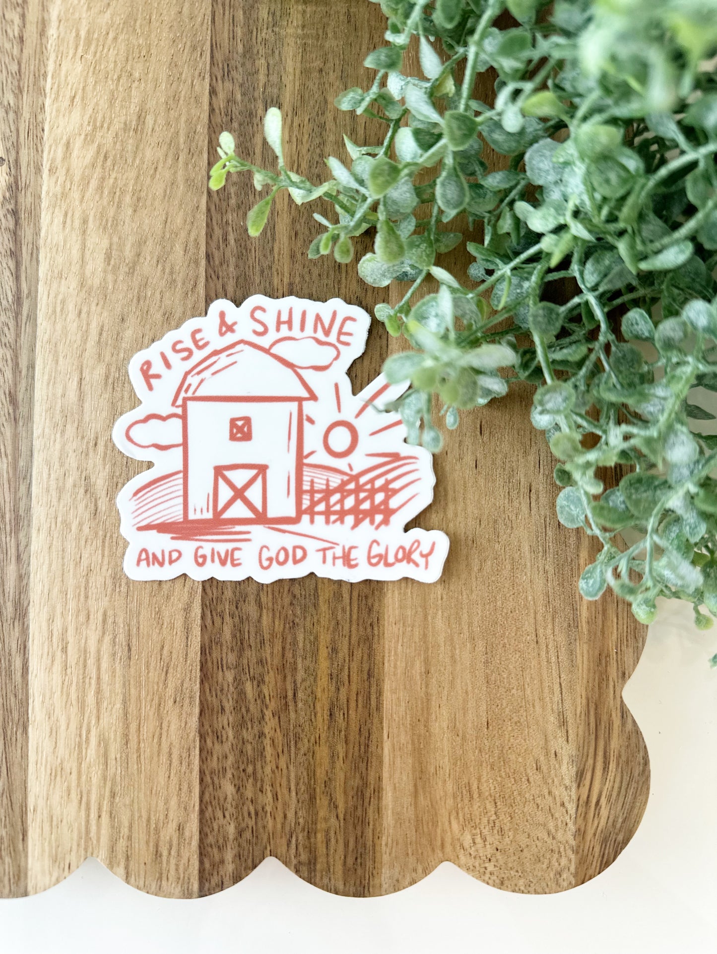 Rise and Shine and give God the glory | vinyl sticker