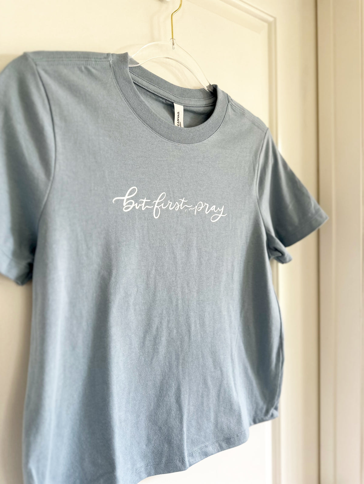 But First Pray | Bella & Canvas WOMENS