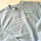 For God’s glory and my good | crewneck