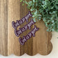 God is so good | vinyl sticker