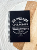 Journal | Be strong and courageous