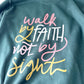 Crewneck sweatshirt | Walk by faith not by sight