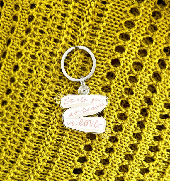 Keychain | Let all you do be done in love