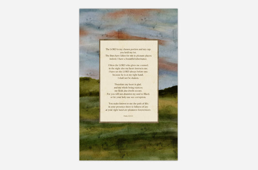 8x10, 11x14 Art Print | framed optional | Psalm 16:5-11
