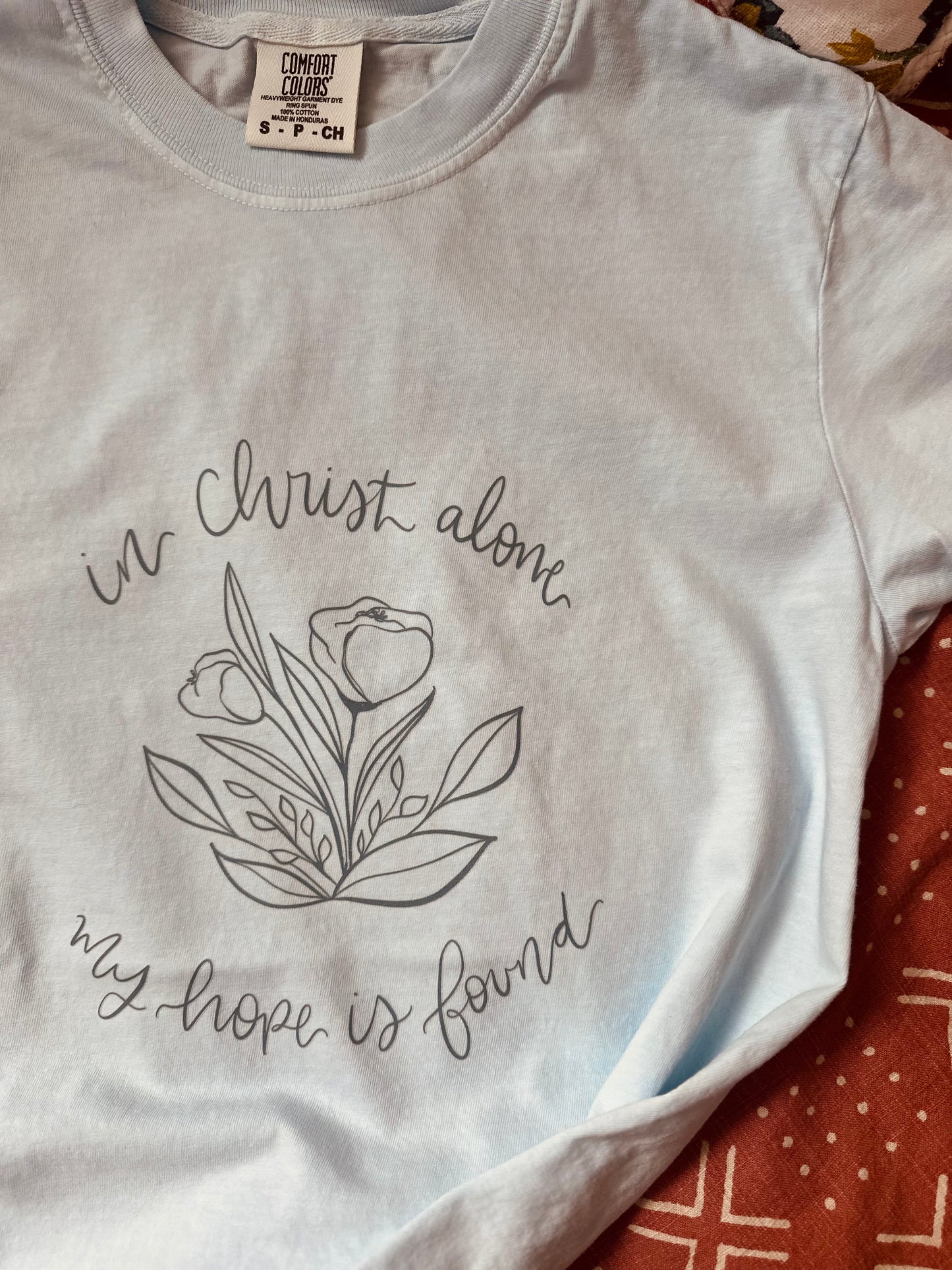 In Christ Alone, my hope is found | Comfort Colors Tshirt