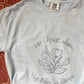 In Christ Alone, my hope is found | Comfort Colors Tshirt
