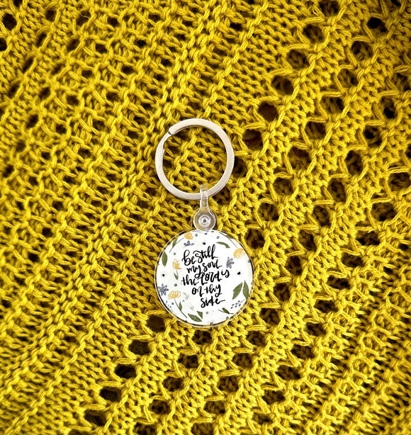 Keychain | be still my soul, the Lord is on Thy side