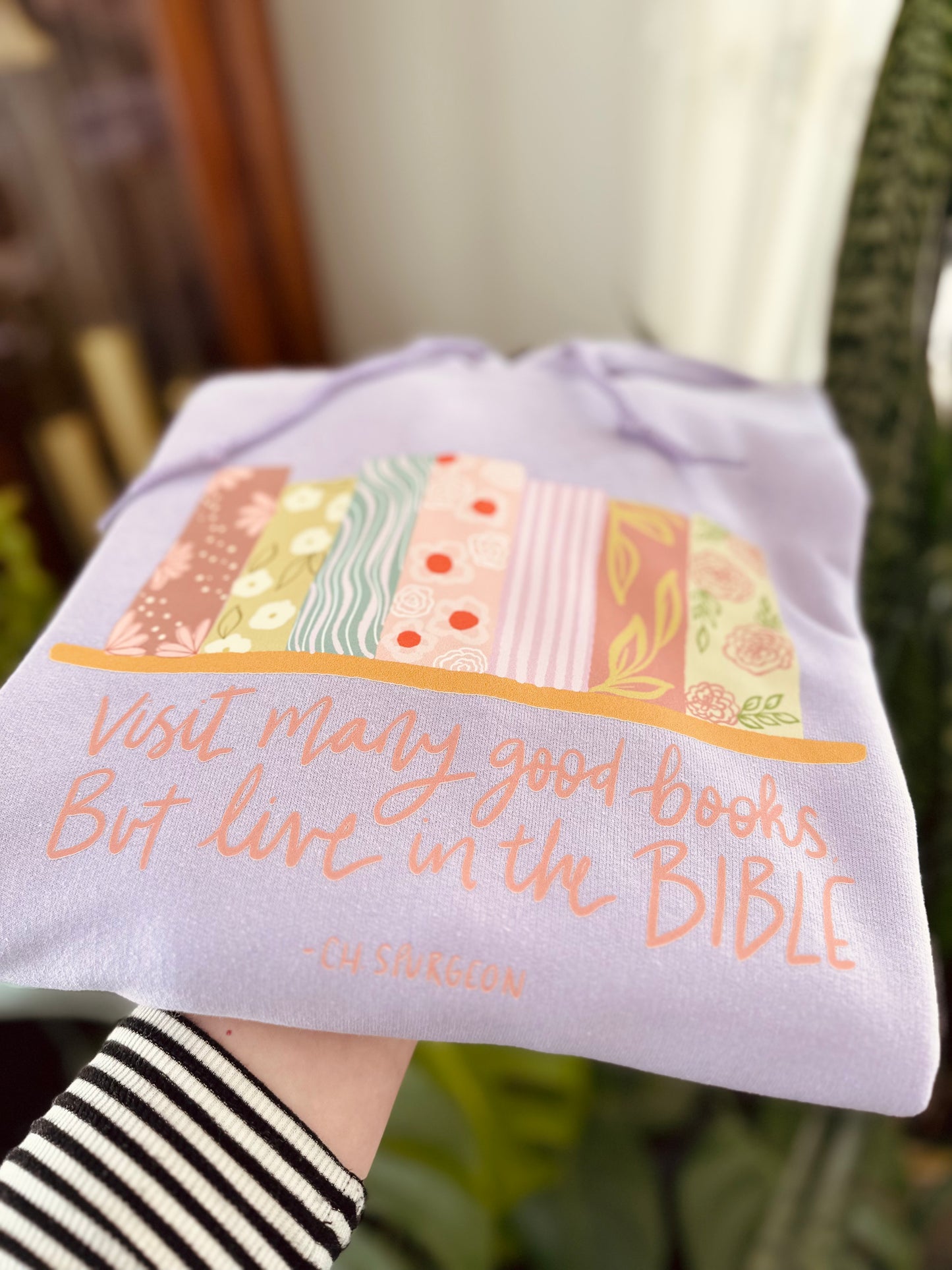 Read many good books, but live in the Bible - Charles Spurgeon | Hoodie
