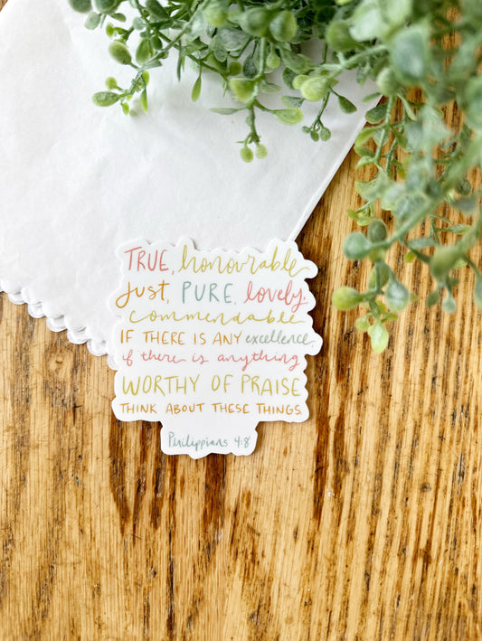 Think about these things Philippians 4:8 | vinyl sticker