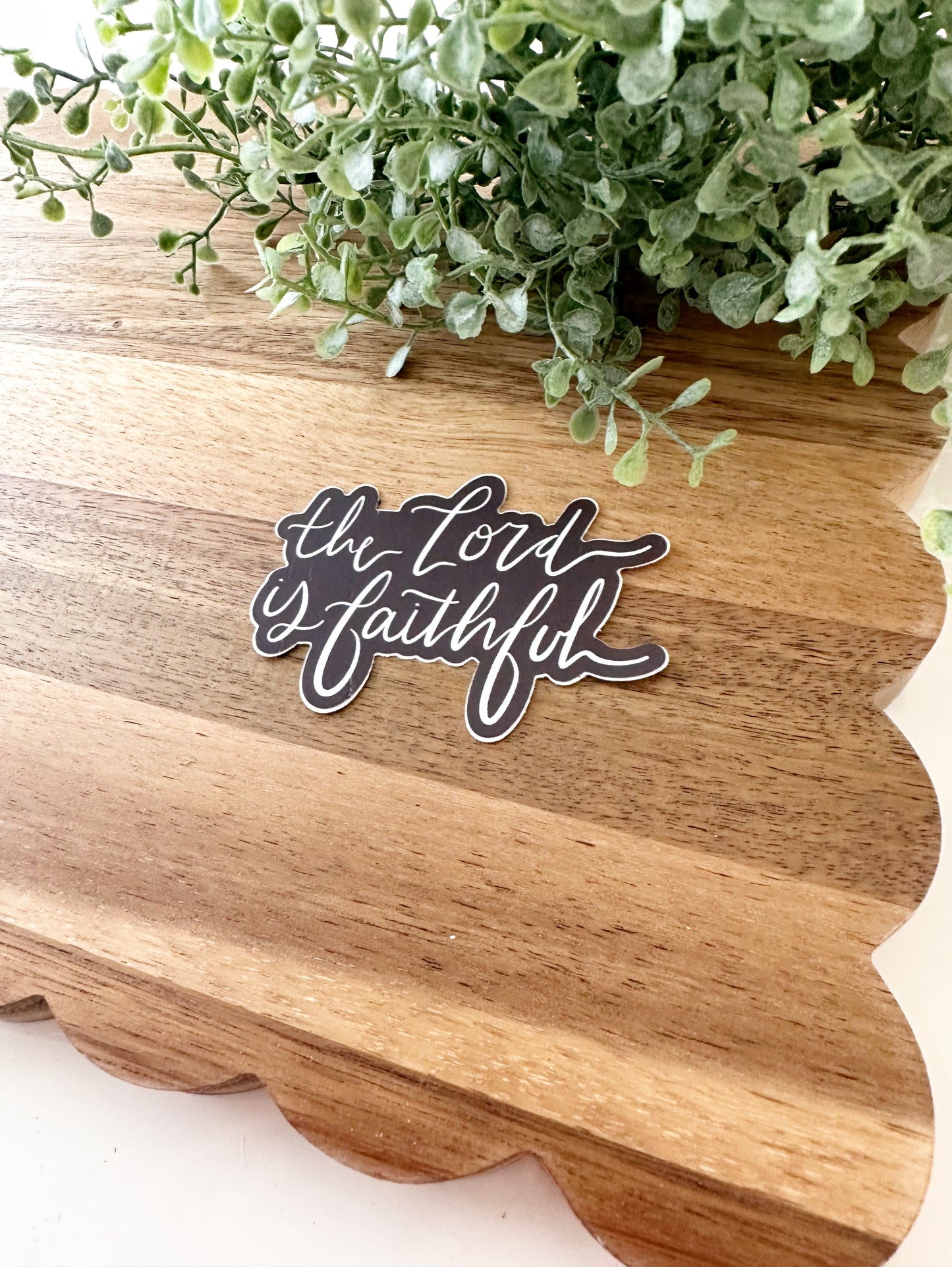 The Lord is faithful | vinyl sticker