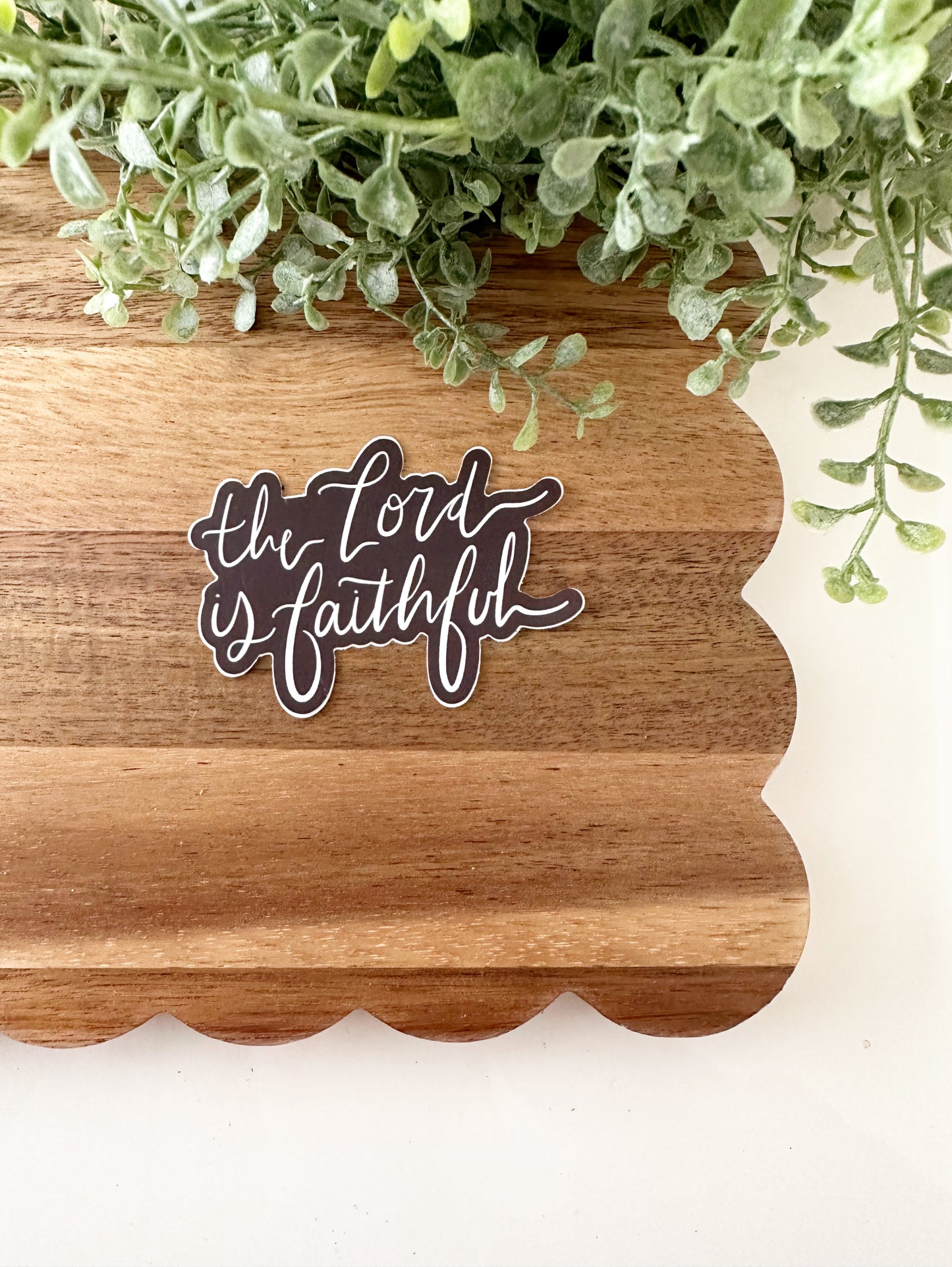 The Lord is faithful | vinyl sticker