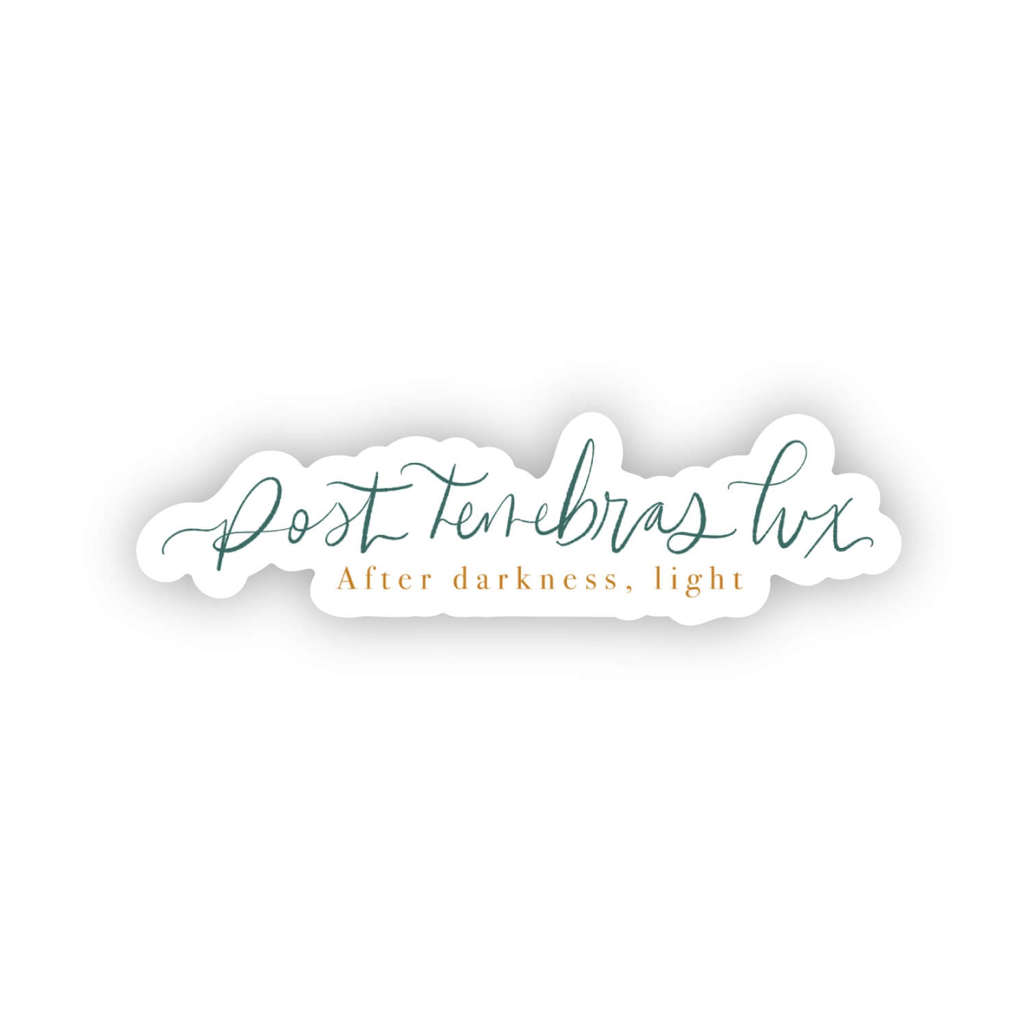 Vinyl Sticker | Post Tenebras Lux, After Darkness Light – Dairymaid ...