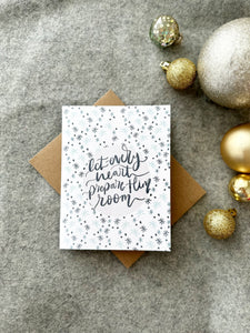 Greeting Card | Cristmas | Let every heart prepare Him room