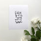 5x7, 8x10, 11x14 | Calligraphy Print  | 'Even So It Is Well' | Christian Print | Hymn Art | Physical Print