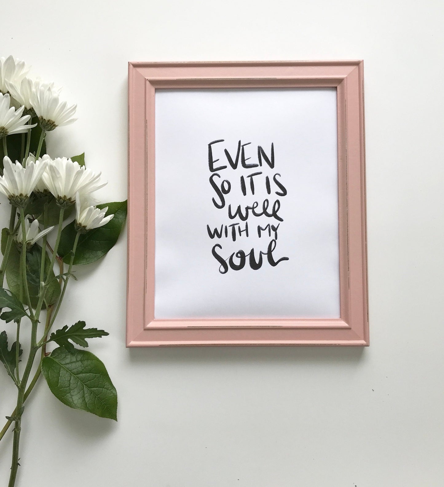 5x7, 8x10, 11x14 | Calligraphy Print  | 'Even So It Is Well' | Christian Print | Hymn Art | Physical Print