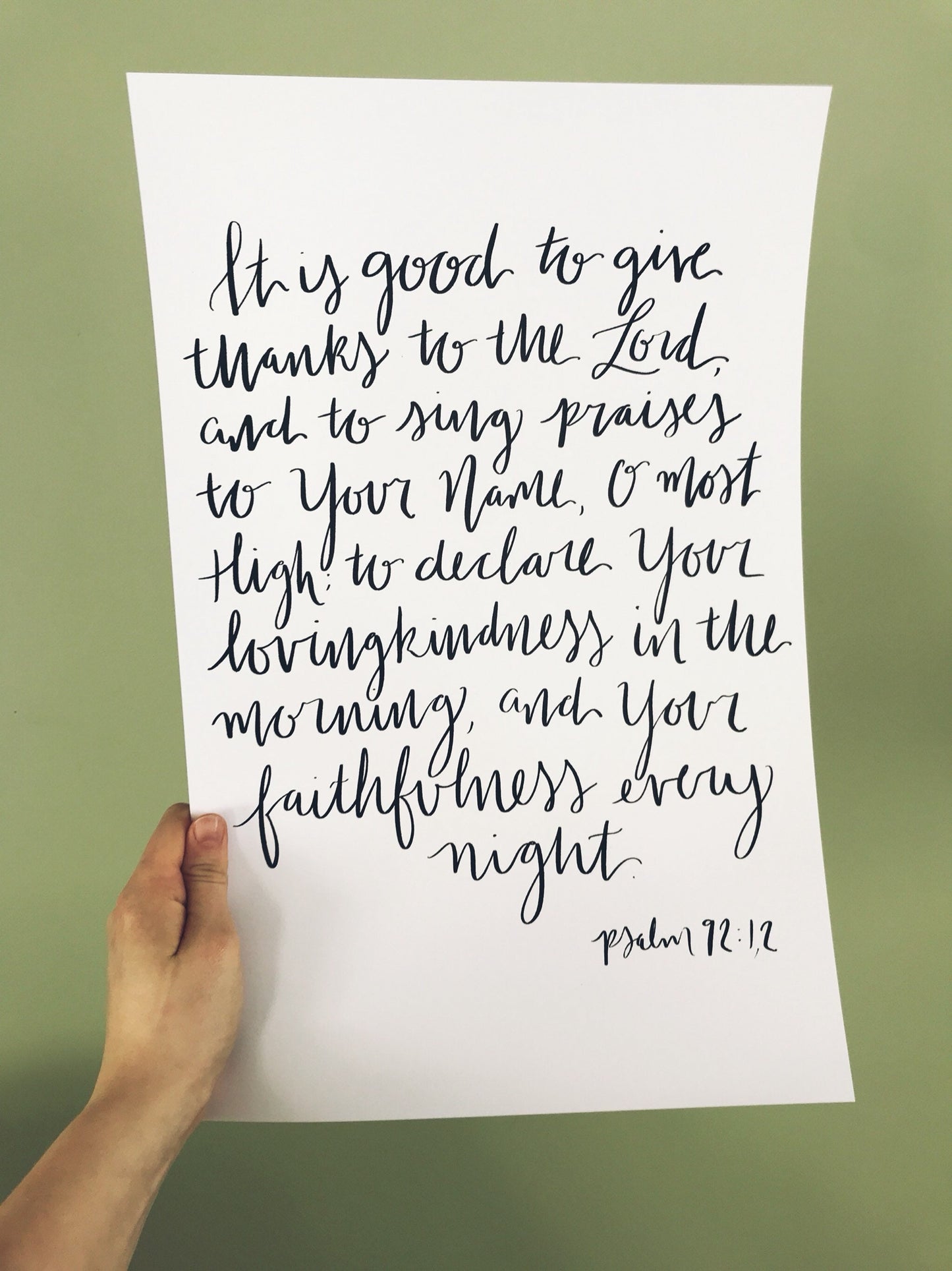 8x10, 11x14 | Calligraphy Print |  Psalm 92:1-2 | It is good to give thanks to the Lord, to sing praises to Your Name, O Most High