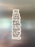 Magnet | Trust is the Lord with all your heart | proverbs 3:5-6 | fridge magnet | christian magnet | bible verse magnet