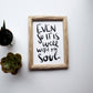 5x7, 8x10, 11x14 | Calligraphy Print  | 'Even So It Is Well' | Christian Print | Hymn Art | Physical Print