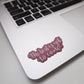 Vinyl Sticker | The best is yet to come